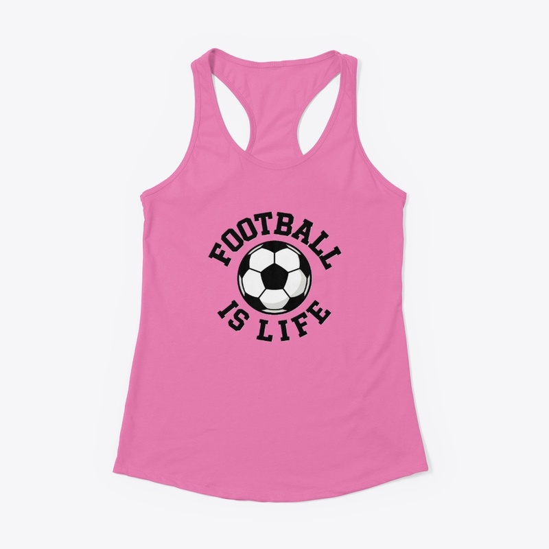 Football Is Life