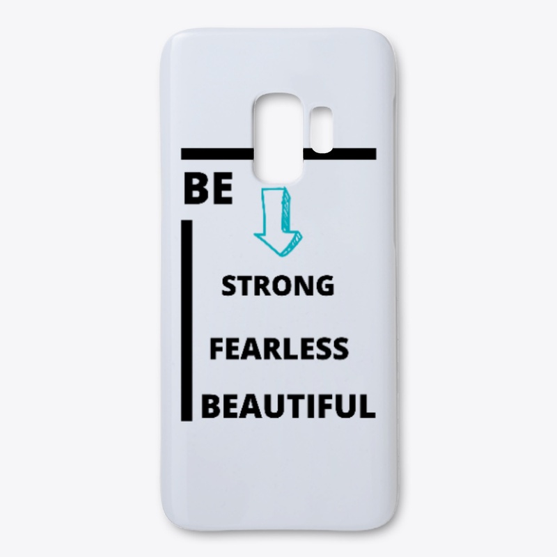 BE STRONG , FEARLESS ,BEAUTIFUL T-SHIRT