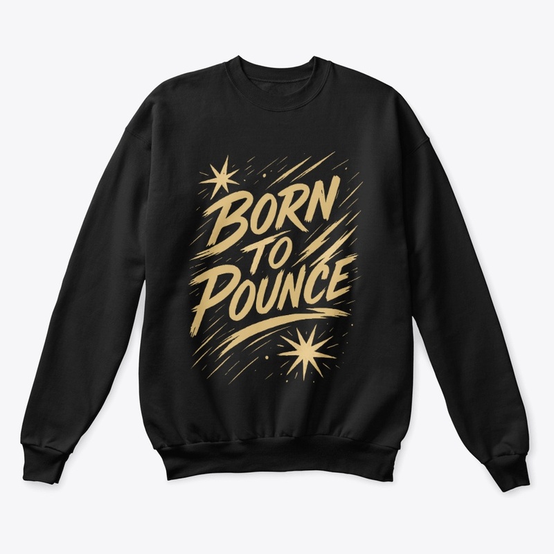 Born to Pounce – Bengal Cat Quote 