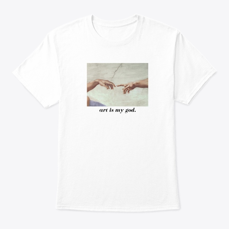 Art Is My God