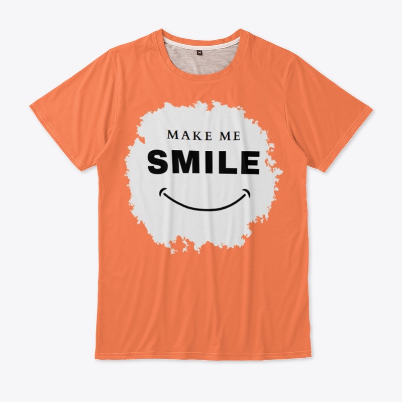 MAKE ME SMILE Unisex Tee T-Shirt