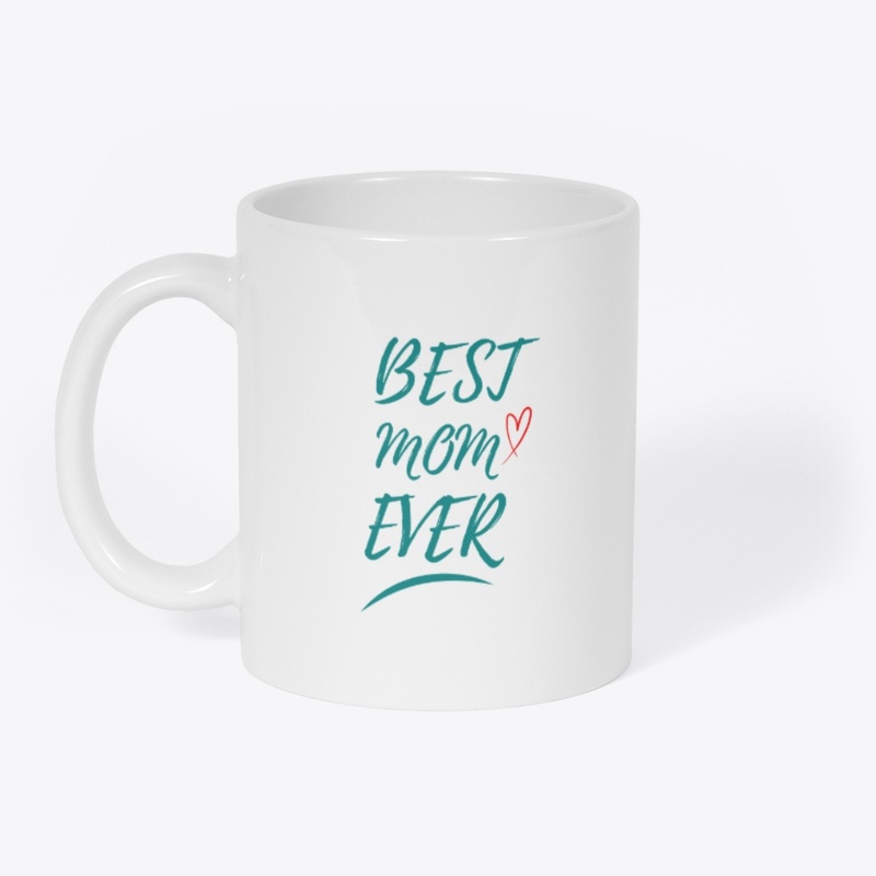 Best mom ever tees