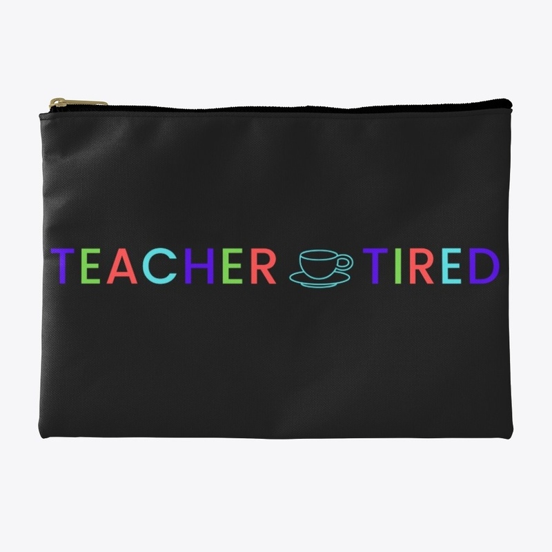 Teacher Tired