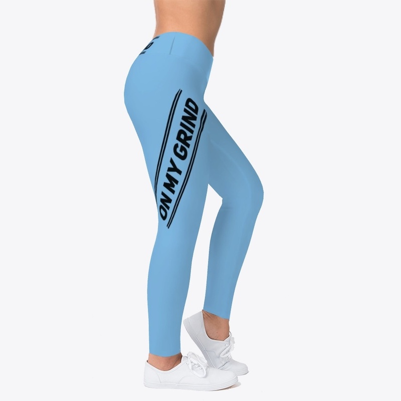 ON MY GRIND Leggings