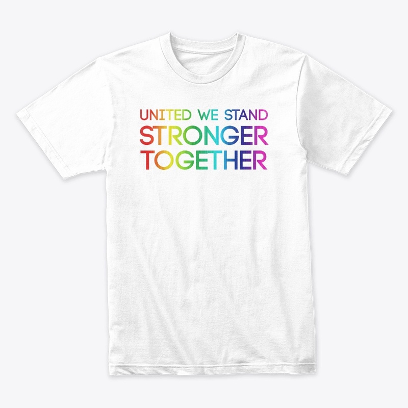 United We Stand Stronger Together!