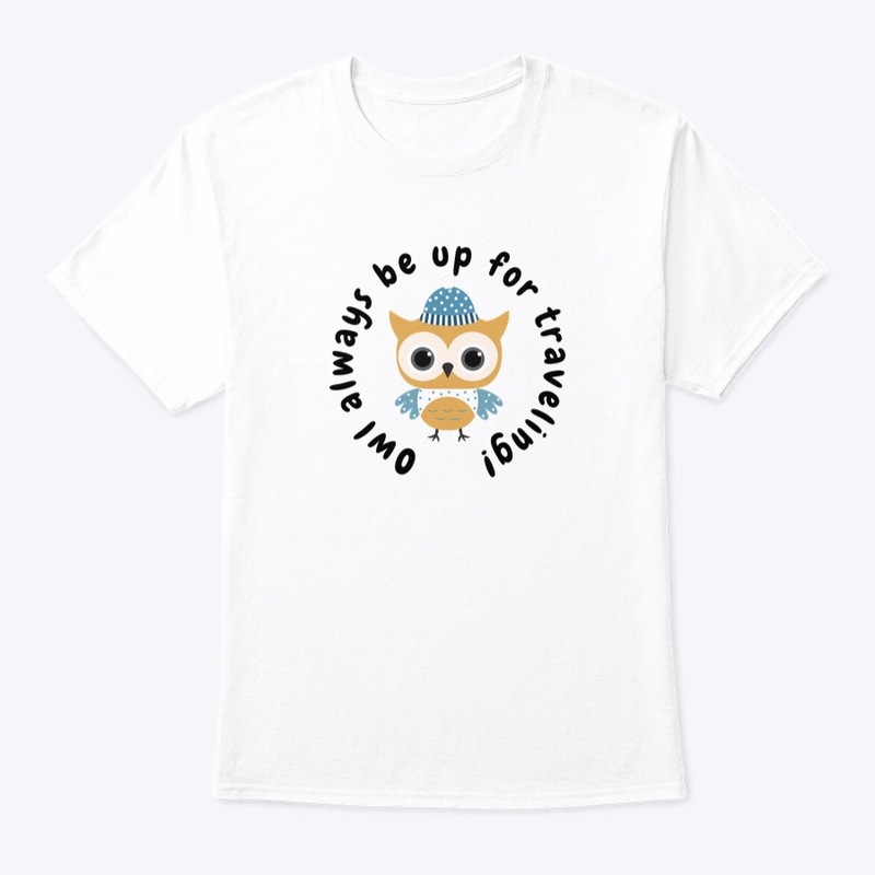 Owl Always Be Up For Traveling 
