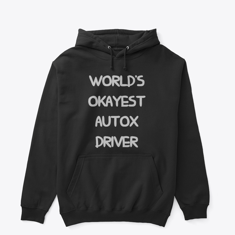 World's Okayest AutoX Driver - Black