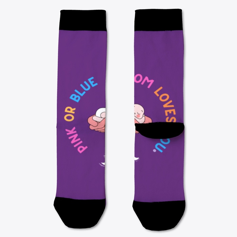 Pink or Blue Mom Loves You