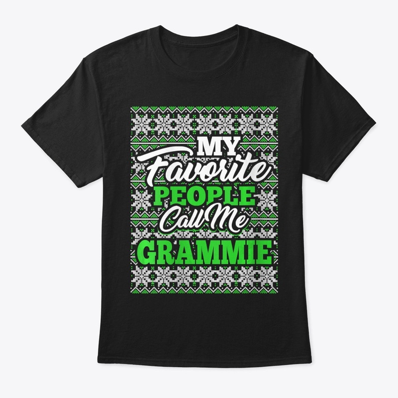My favorite people call me GRAMMIE