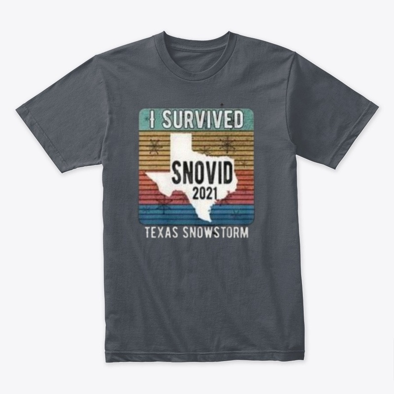 Survived Snovid-21 #Texas Strong