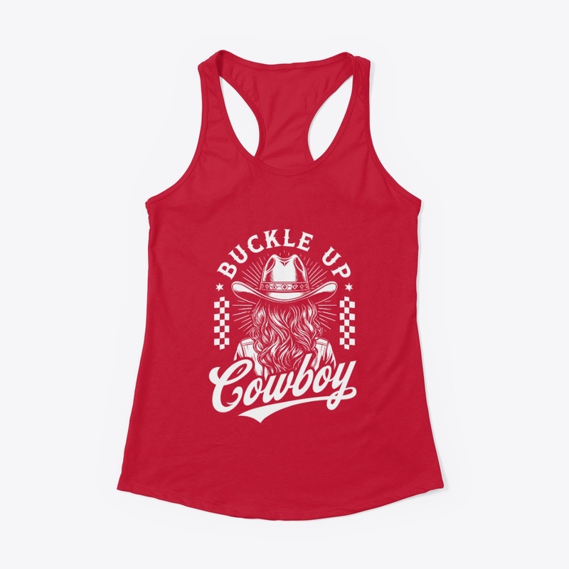 Buckle Up Cowboy - Women's Racerback Tank