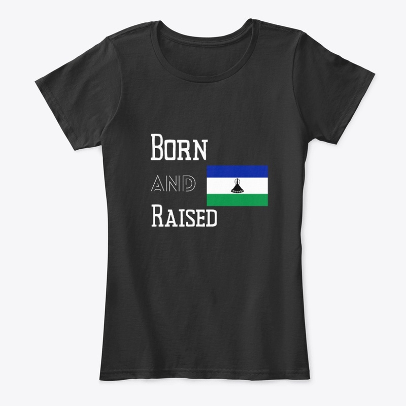 Born and raised - Lesotho