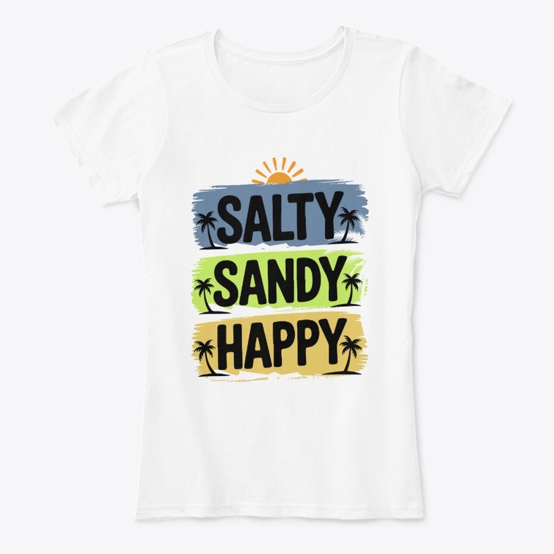 Salty Sandy Happy Women’s