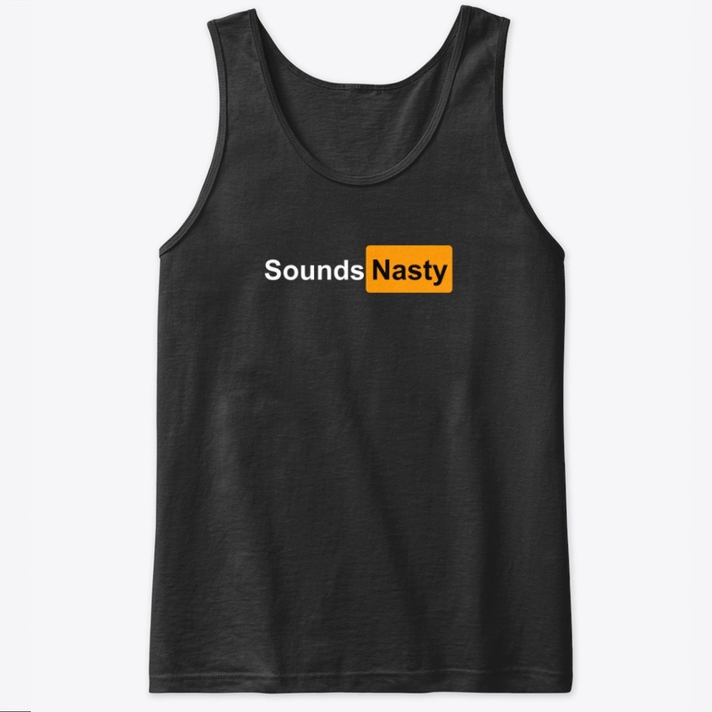 Sounds Nasty