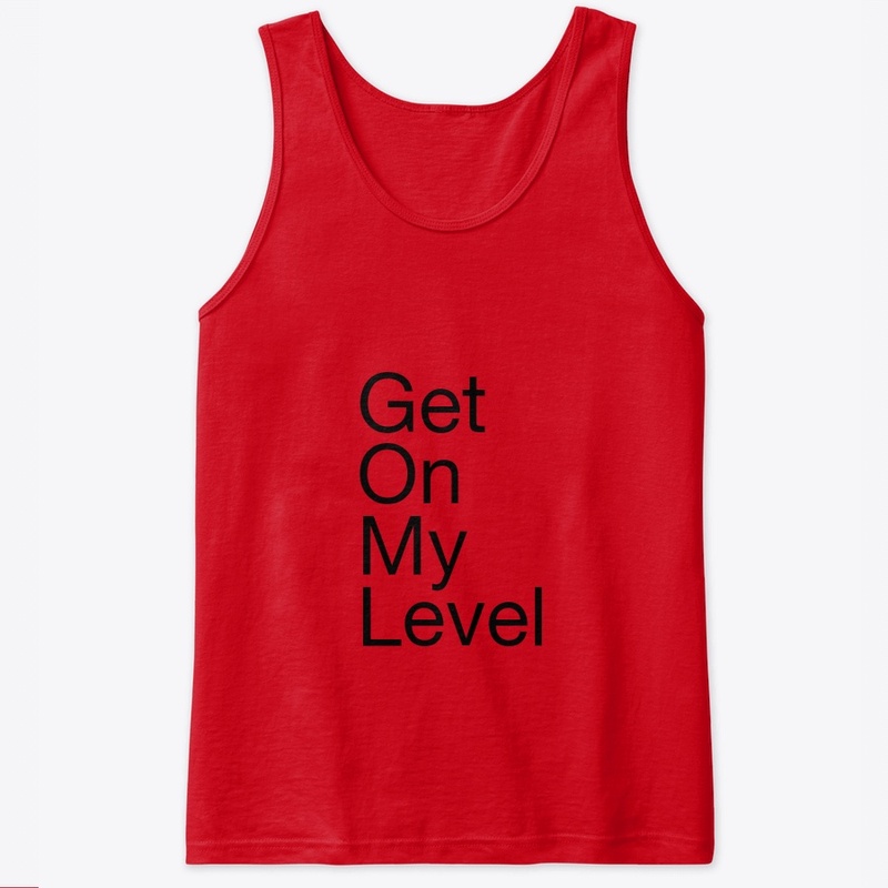 Get On My level