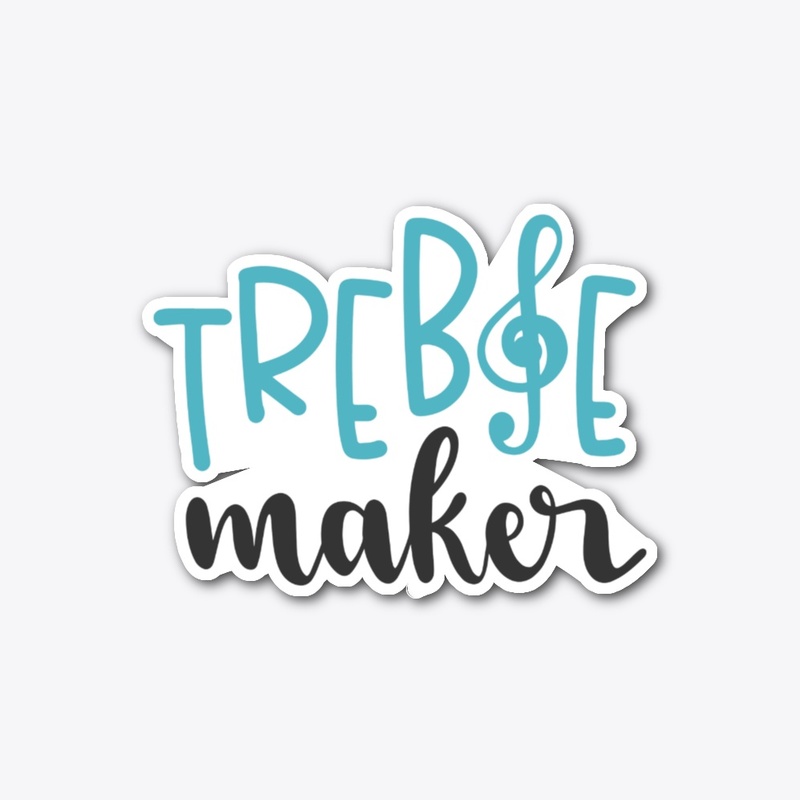 Treble Maker