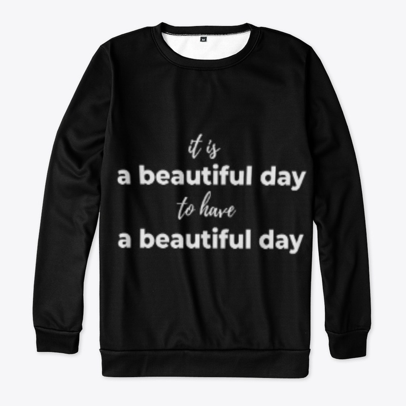 It's a beautiful day