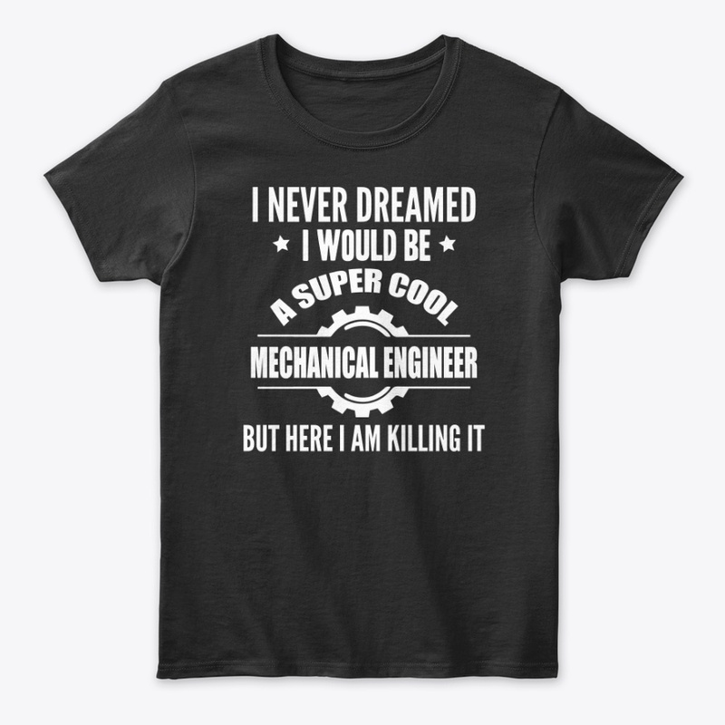 Super Cool Mechanical Engineer 