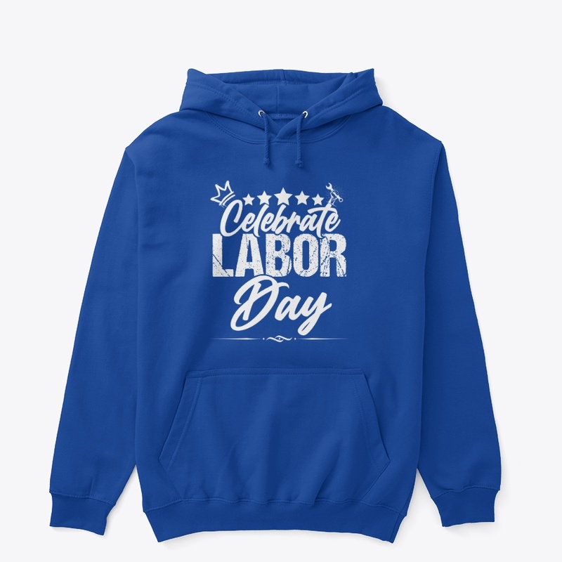 Labor Day A Day to Celebrate and App