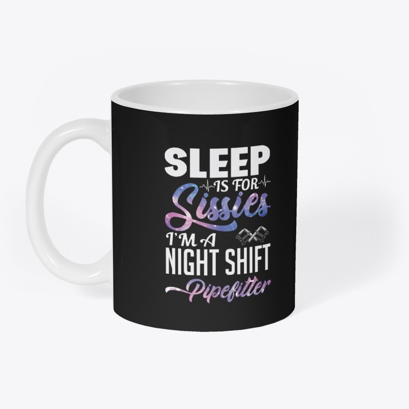 Night Shift Pipefitter Shirt 