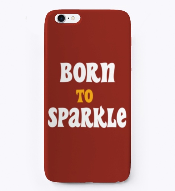 Born To Sparkle motivational t-shirt