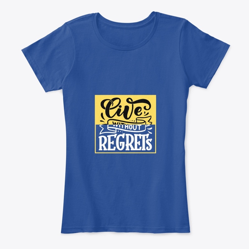 Live without Regrets Swag