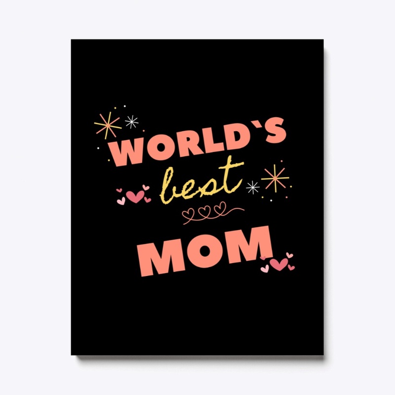 world`s Best Mom.