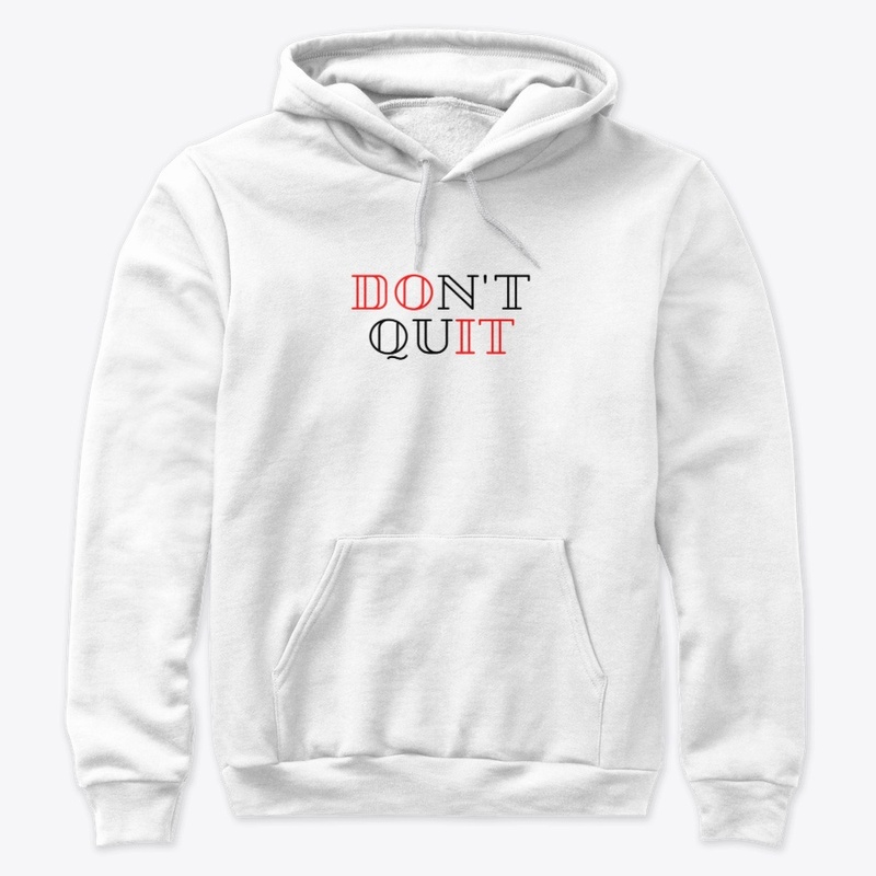 Don't Quit Design