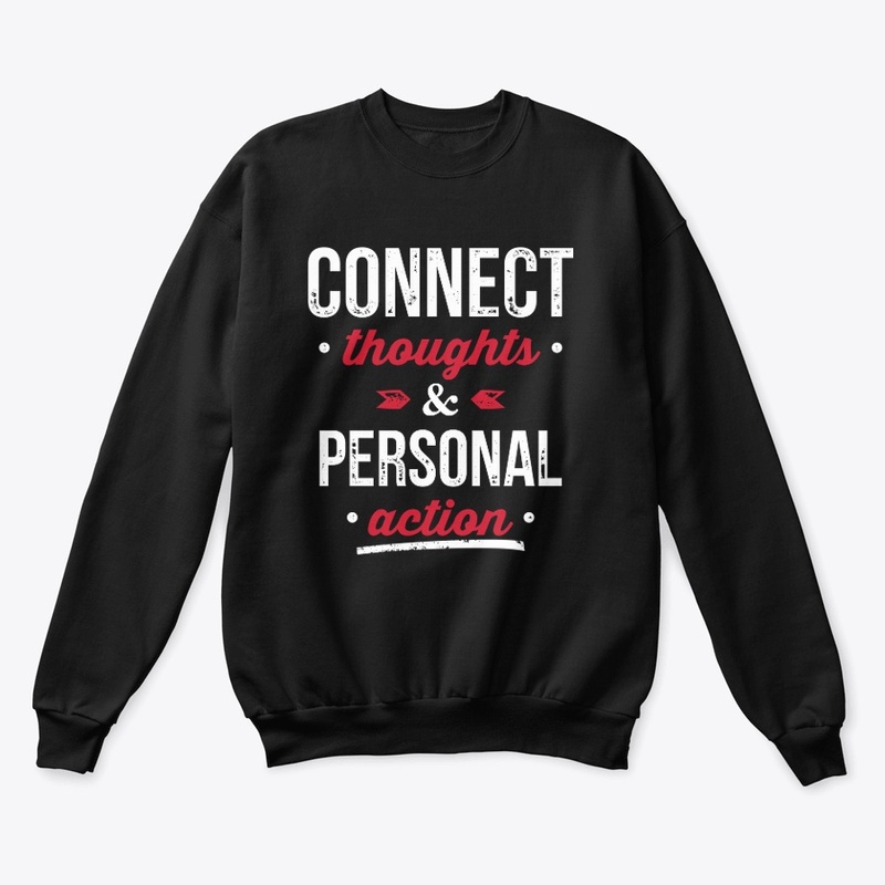 Connect Thoughts & Personal Action