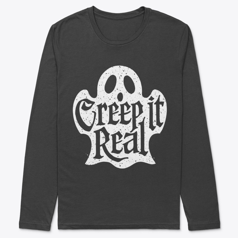 creep it real shirt