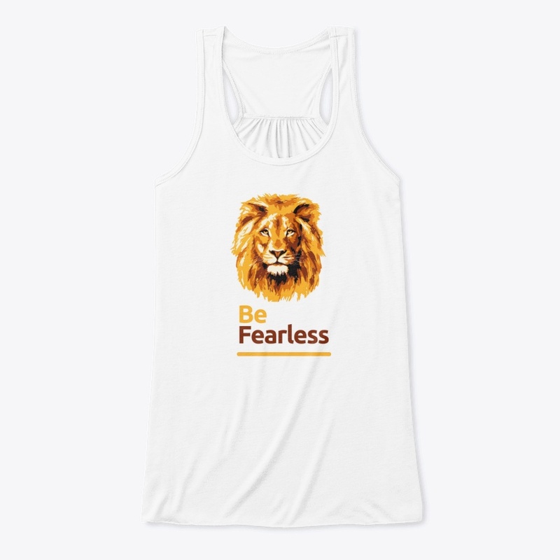 Be Fearless