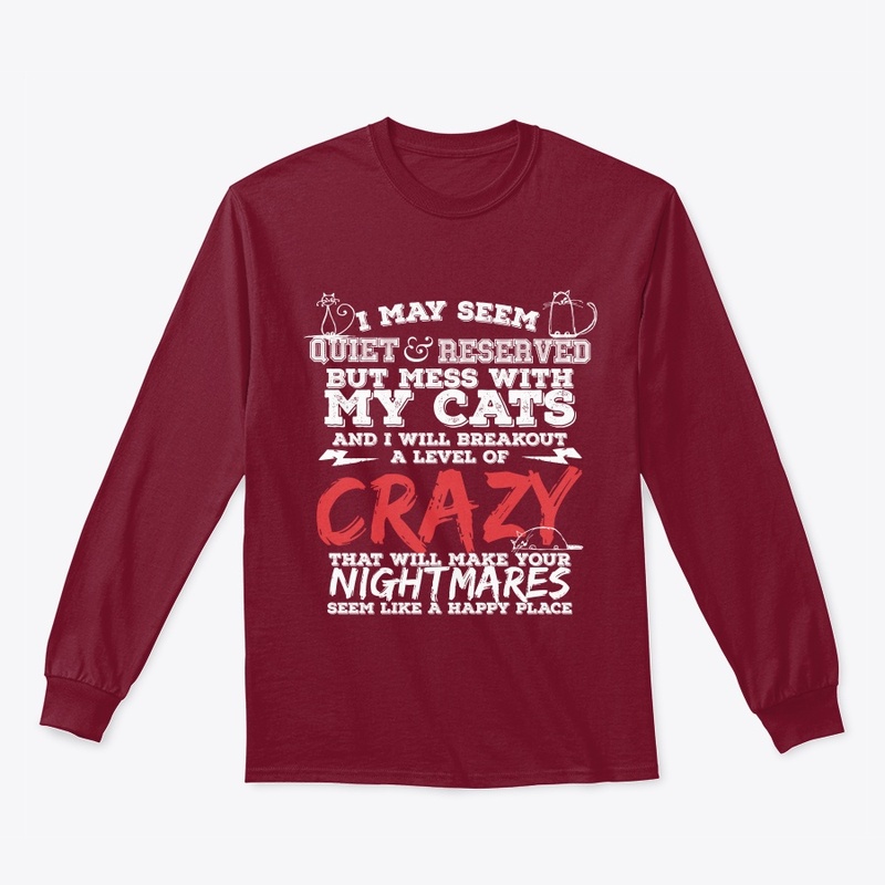 Don't Mess With My Cats