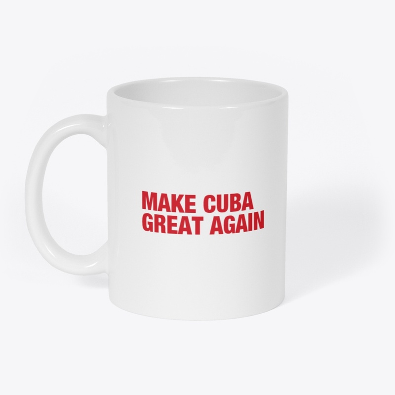 Make CUBA Great Again 