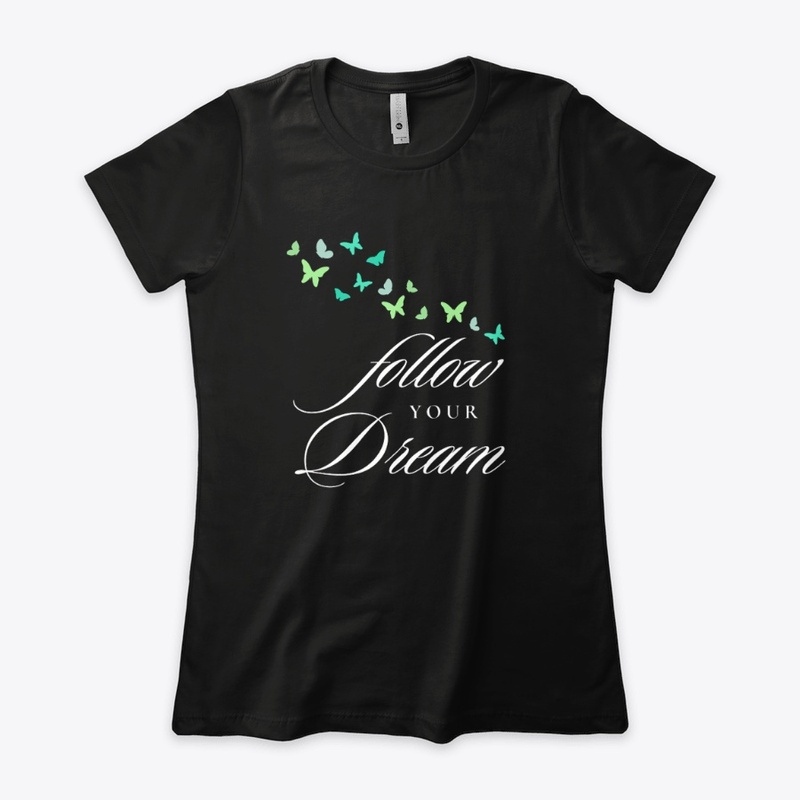 follow your dream 
