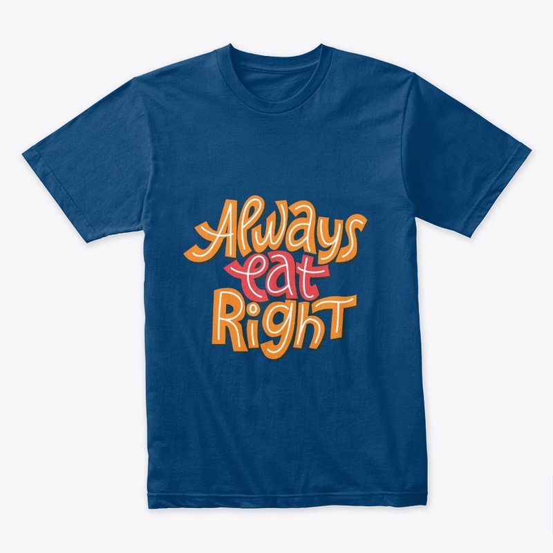 Always Eat Right Text