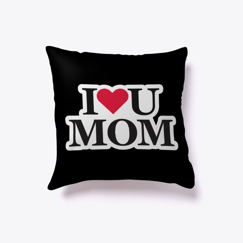 i love you mom apparel 