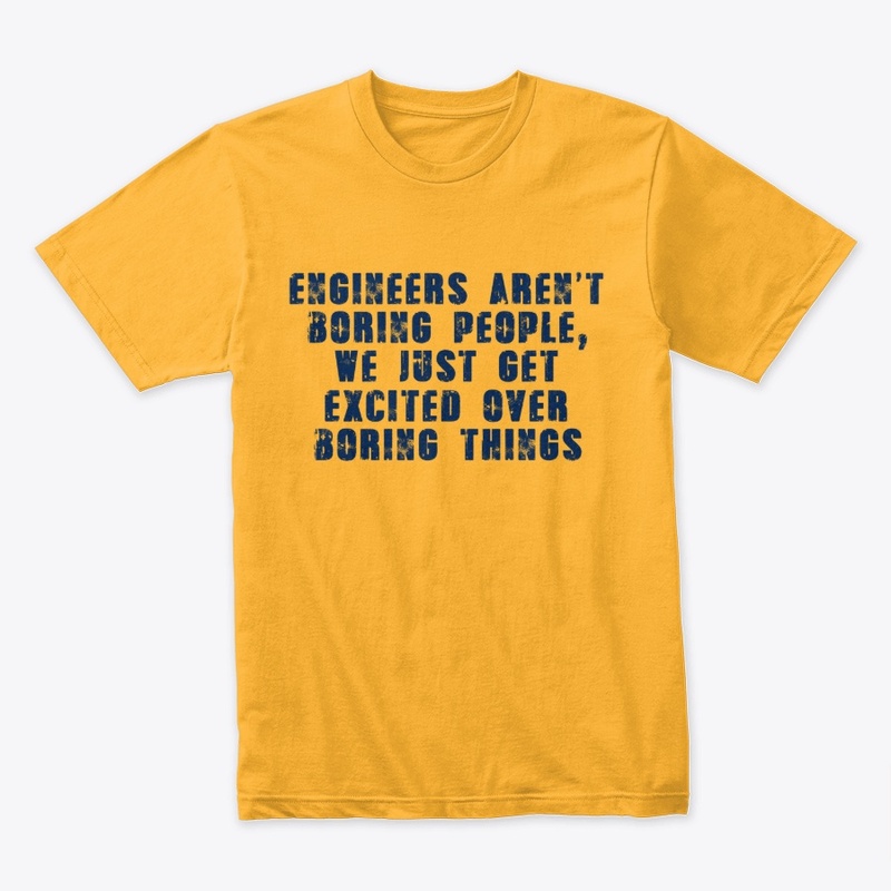 Engineers Are Not Boring