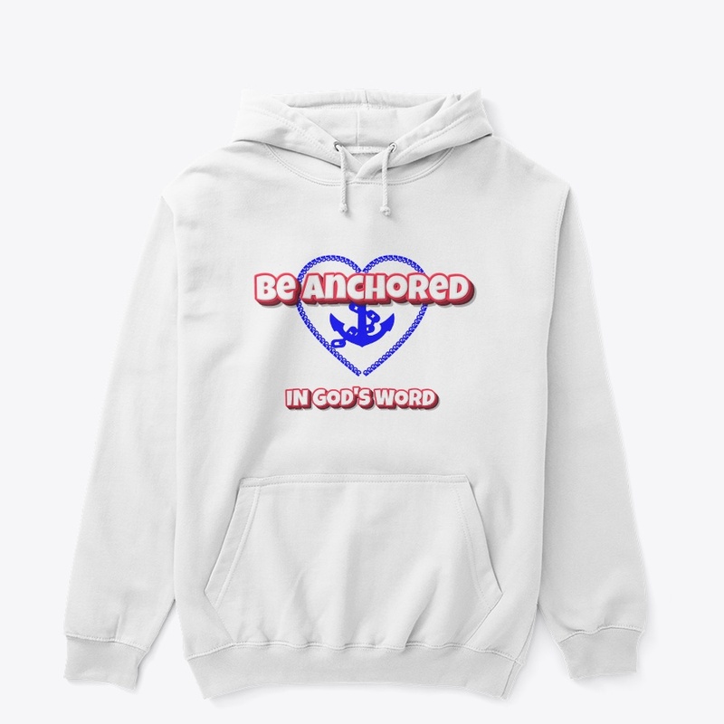 "Be Anchored in God's Word" Easter Tee