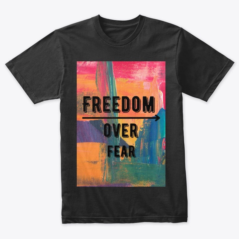 freedom over fear