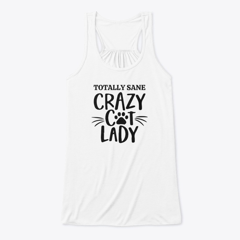 Totally Sane Crazy Cat Lady
