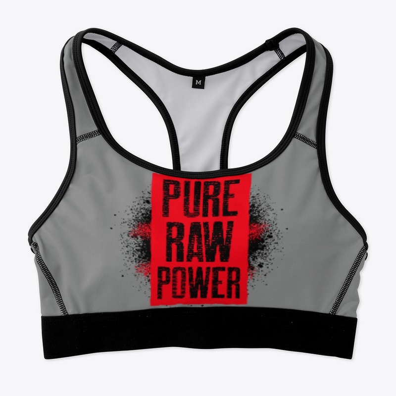 Pure Raw Power Collection (Unisex)