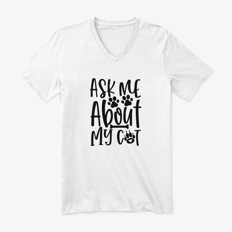 Ask me about my cat - Cat Lover
