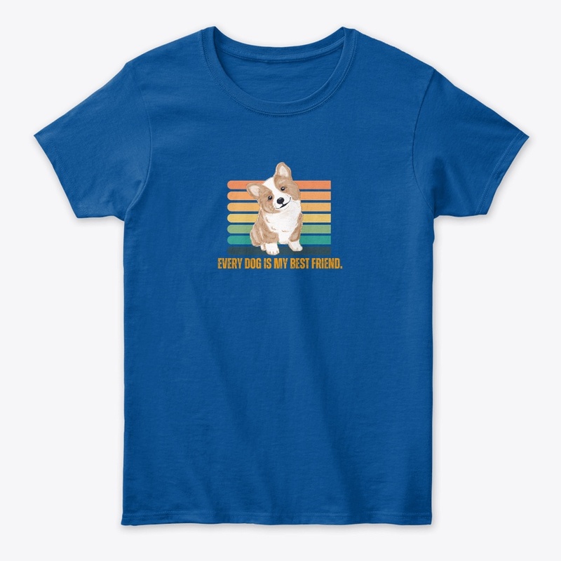 Every Dog is my best friend.-Dog T-Shirt