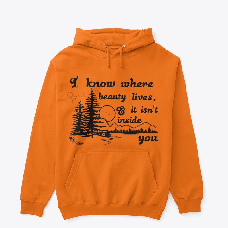 I know where beauty lives...