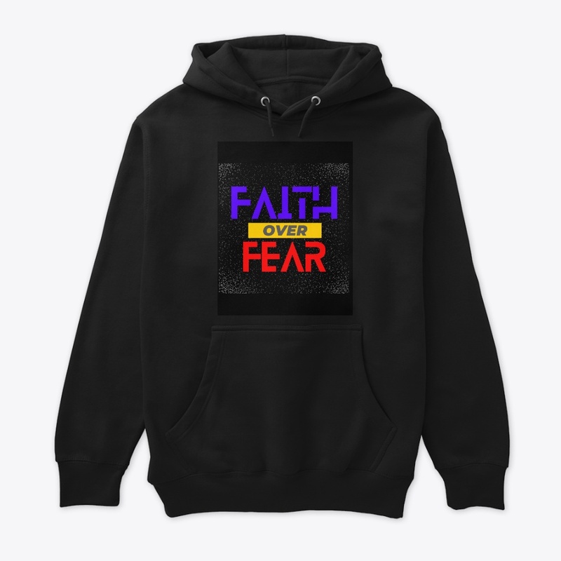 Faith Over Fear