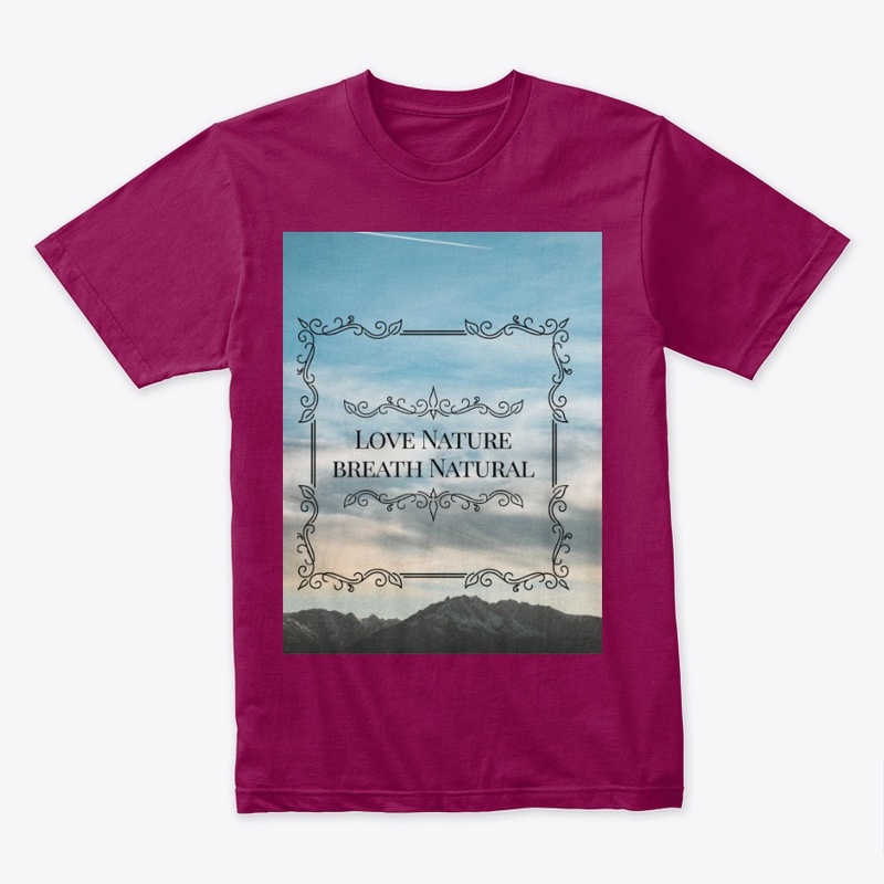 Love Nature Breath Natural