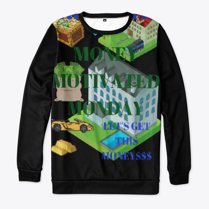 NEW MONEY MOTIVATED MONDAY WEAR