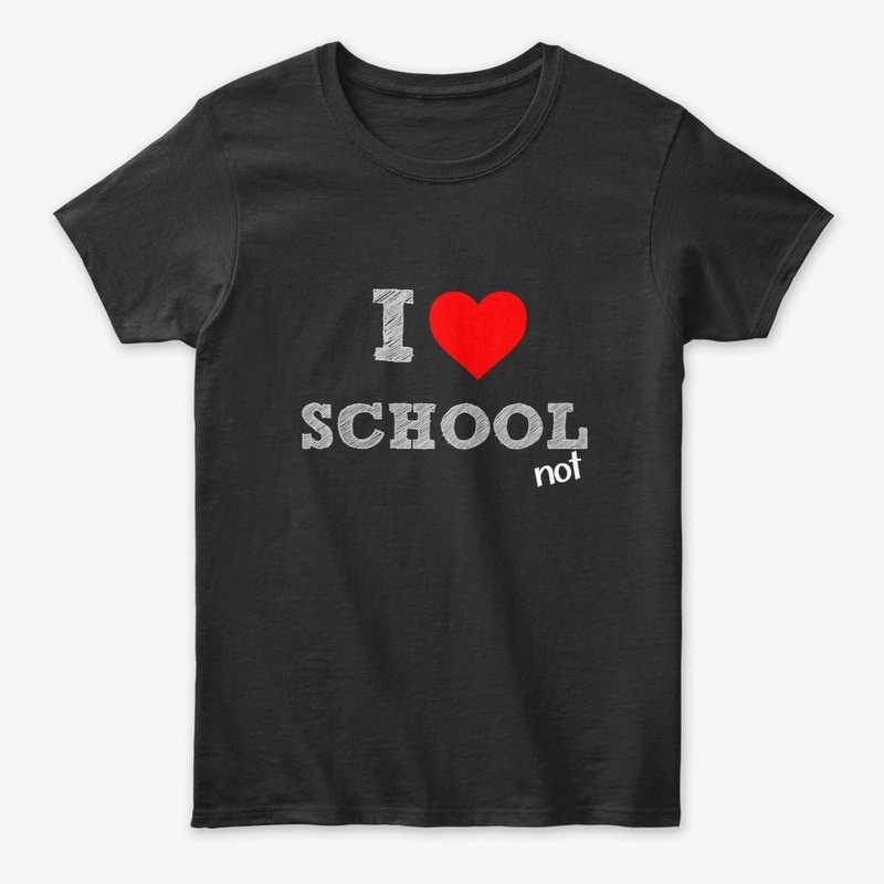i heart school not