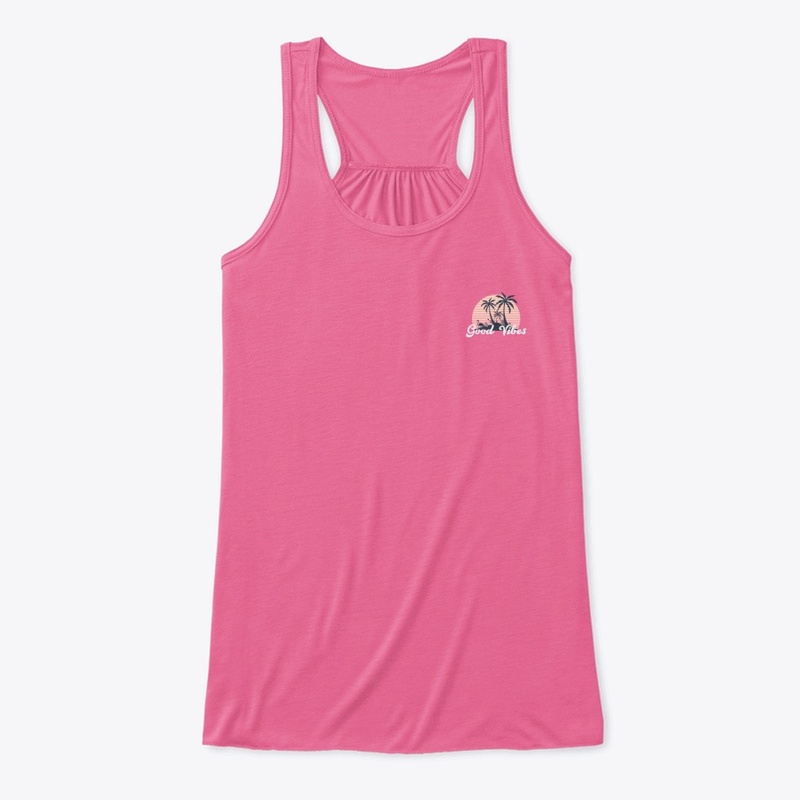 Good Vibes by Dream Street Apparel