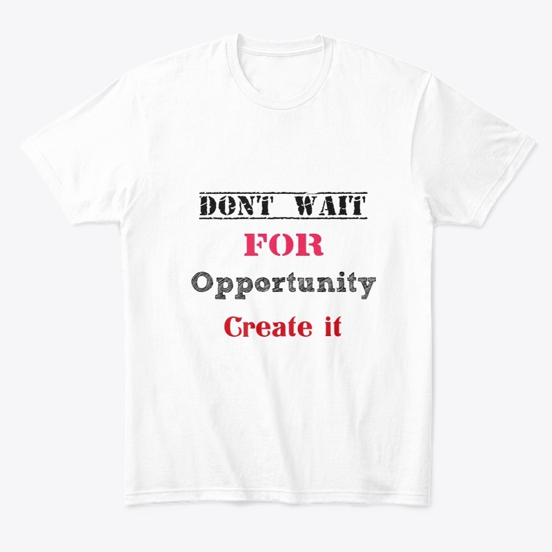 Create Your Opportunity Motivational 